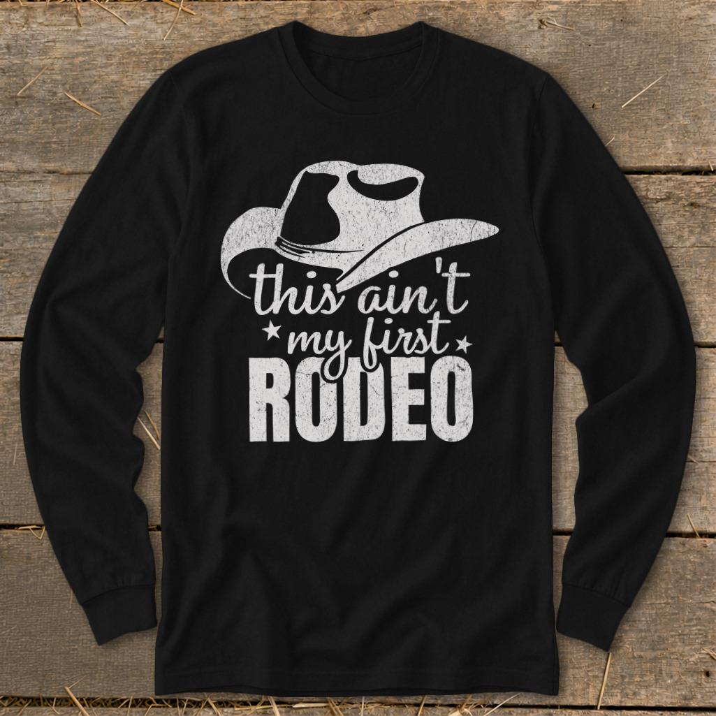 My First Rodeo Long Sleeve Tee