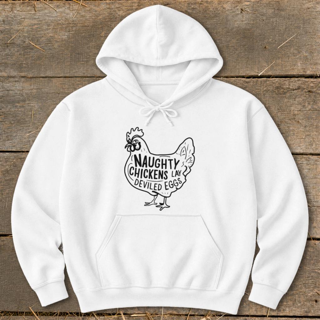 Naughty Chickens Hoodie