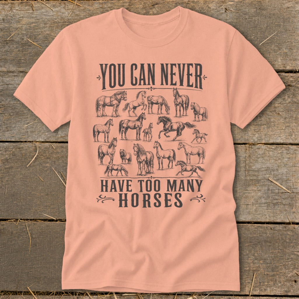 Never Too Many Horses Classic Tee
