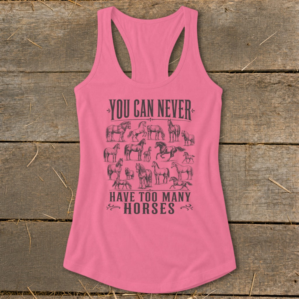 Never Too Many Horses Racerback Tank
