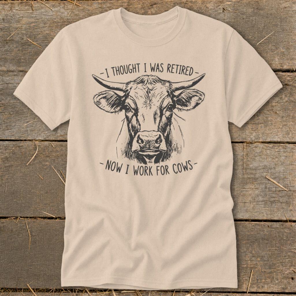 Now I Work for Cows Classic Tee