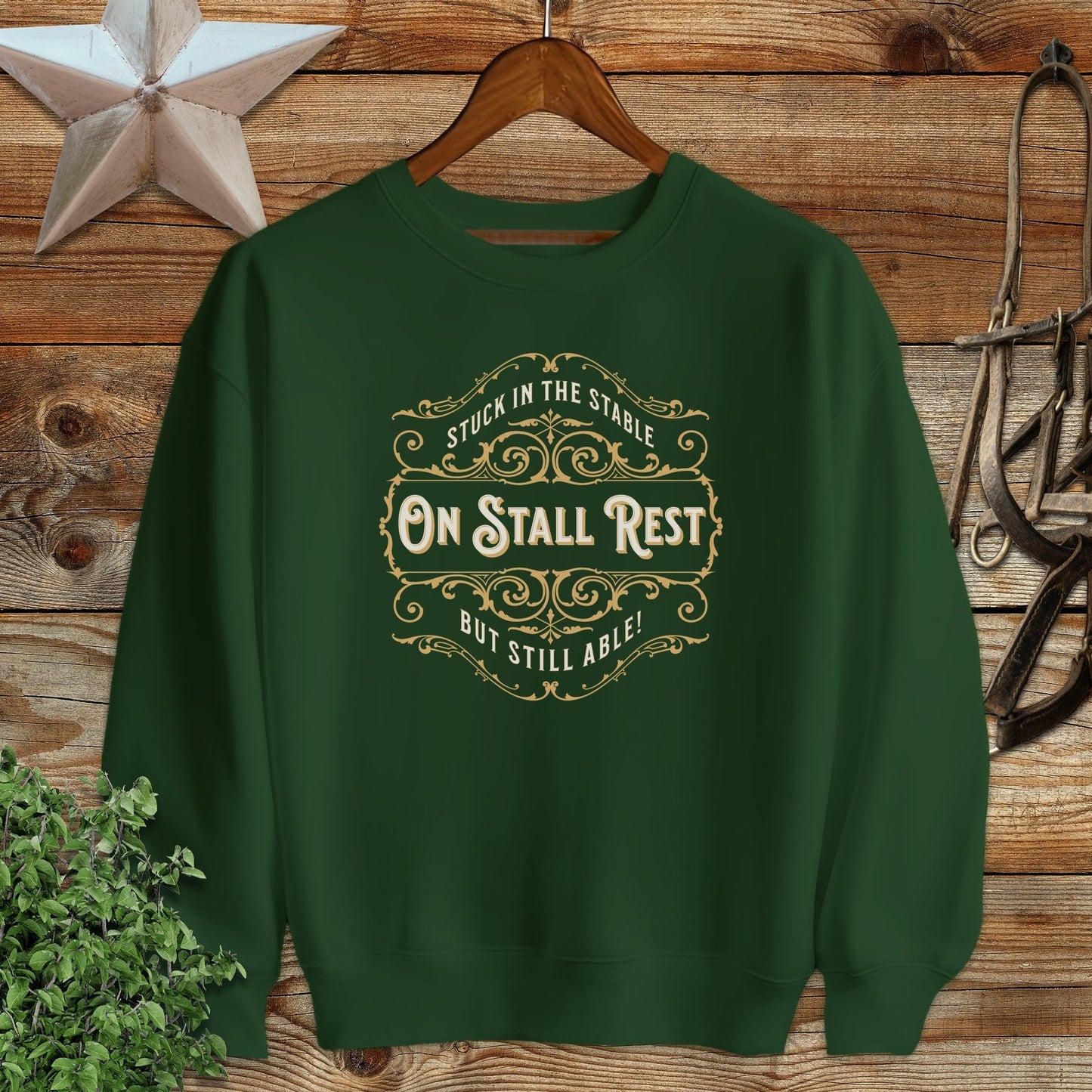 On Stall Rest Sweatshirt