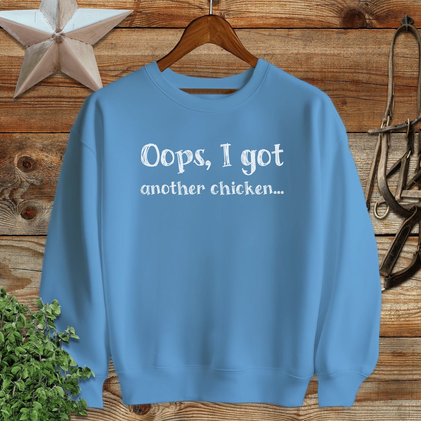 Oops Another Chicken Sweatshirt