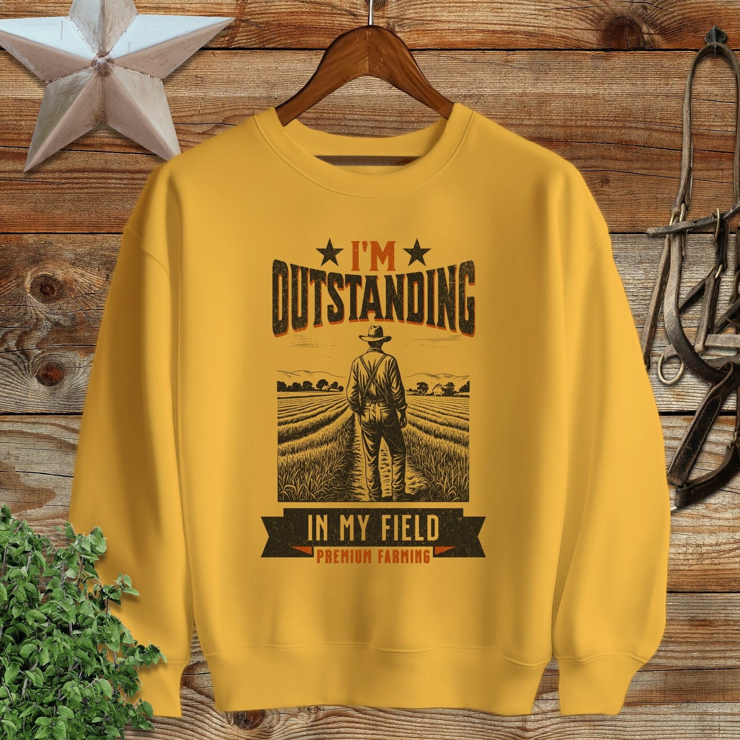 Outstanding in My Field Sweatshirt