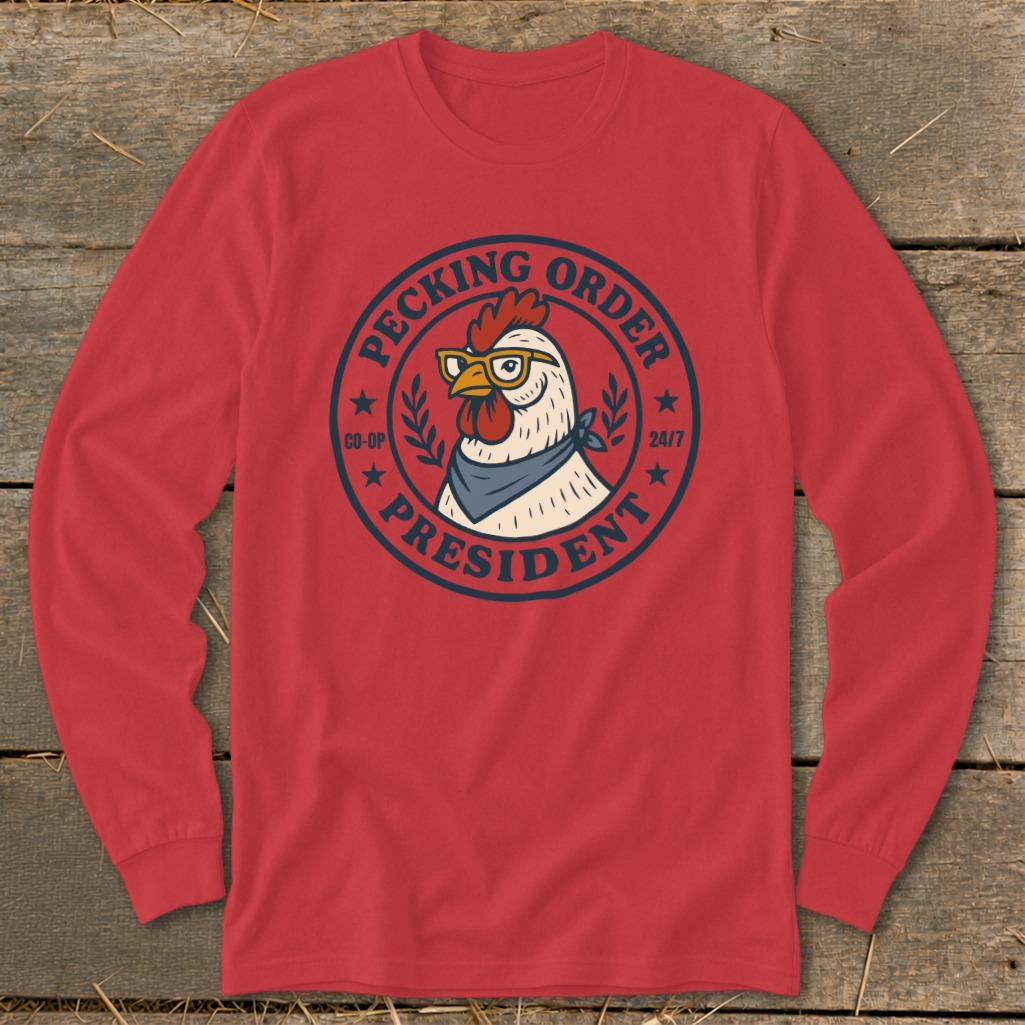 Pecking Order Long Sleeve Tee
