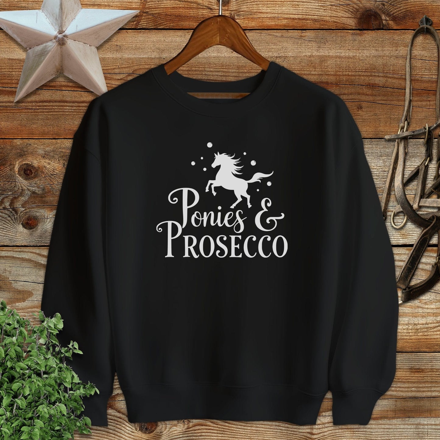 Ponies and Prosecco Sweatshirt