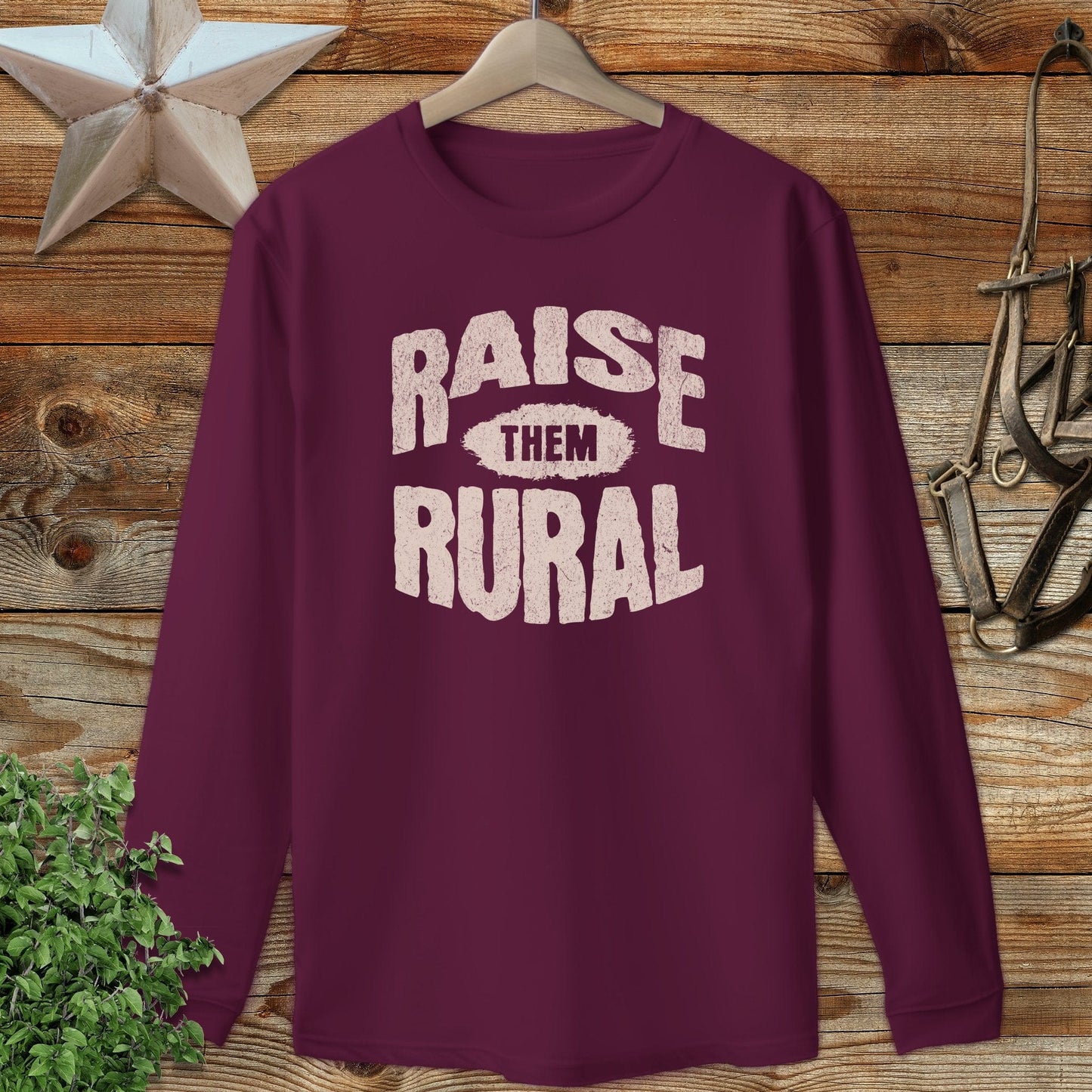 Raise Them Rural Long Sleeve Tee