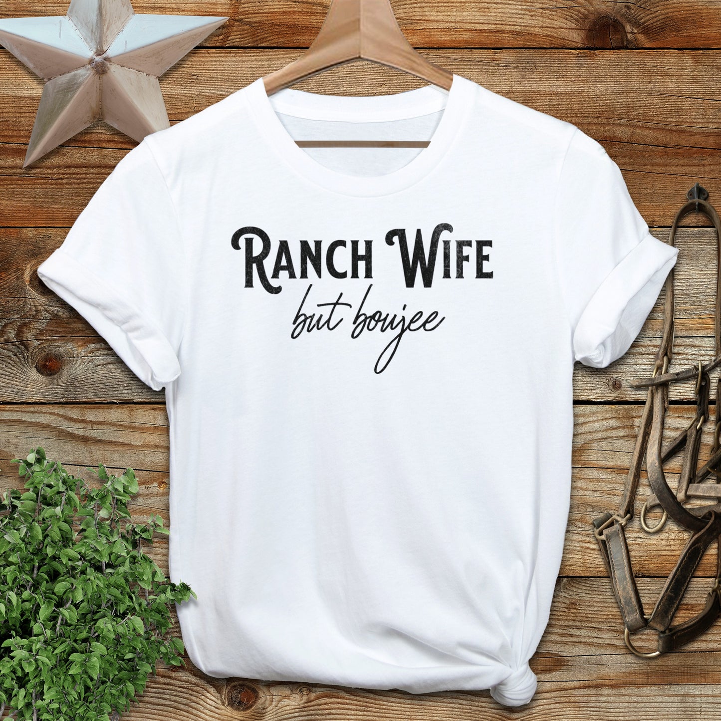 Ranch Wife but Boujee T-shirt