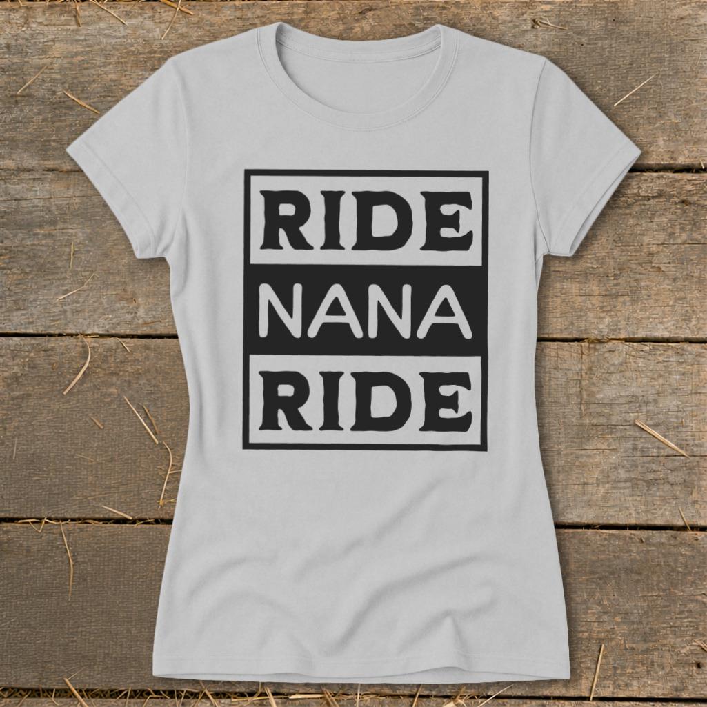 Ride Nana Ride Ladies Tee