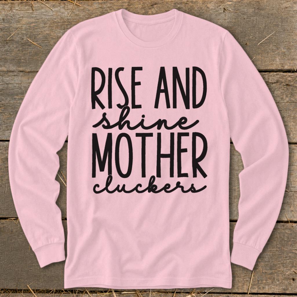 Rise and Shine Long Sleeve Tee