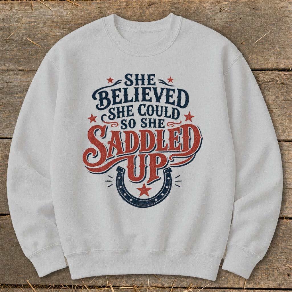 She Saddled Up Sweatshirt