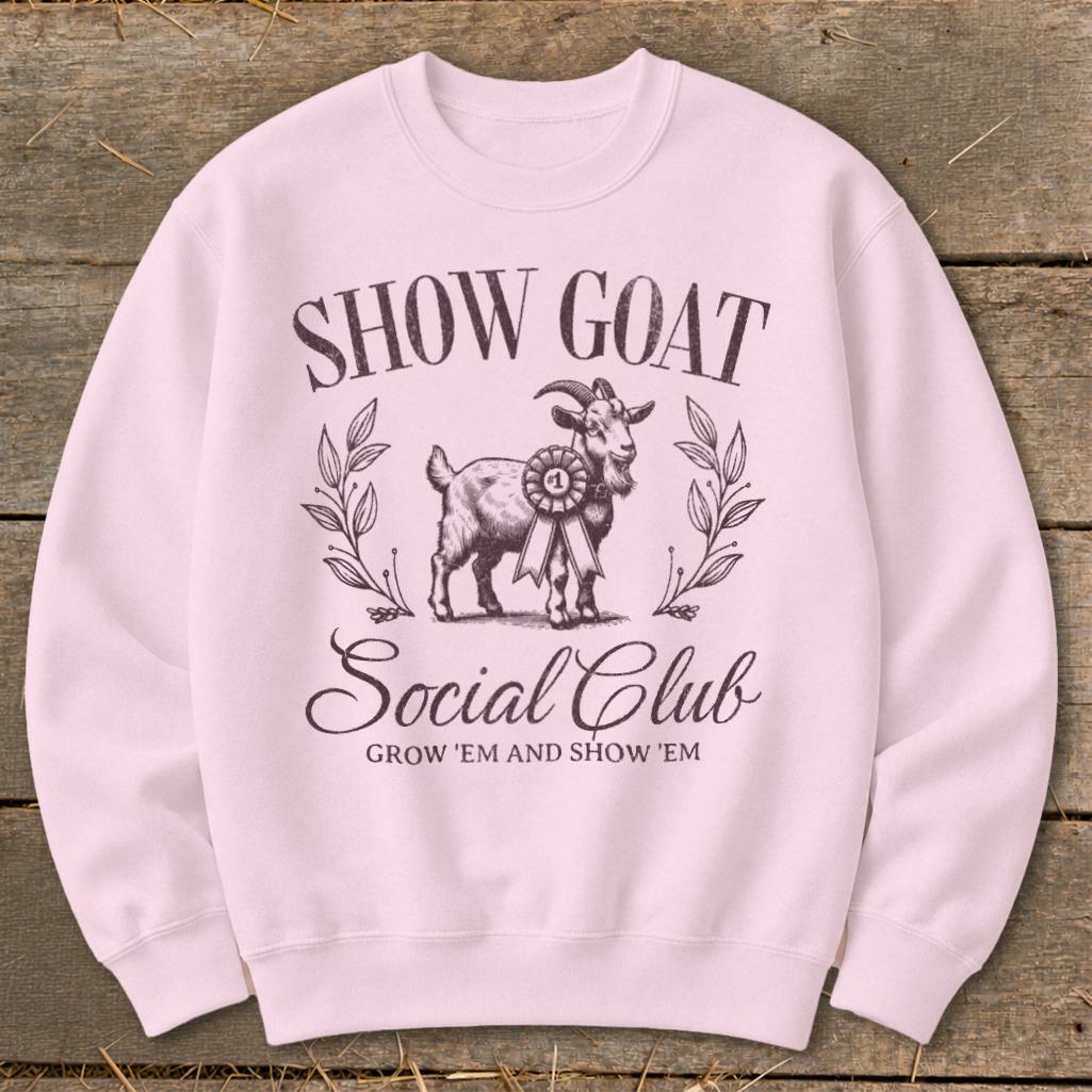 Show Goat Social Club Sweatshirt