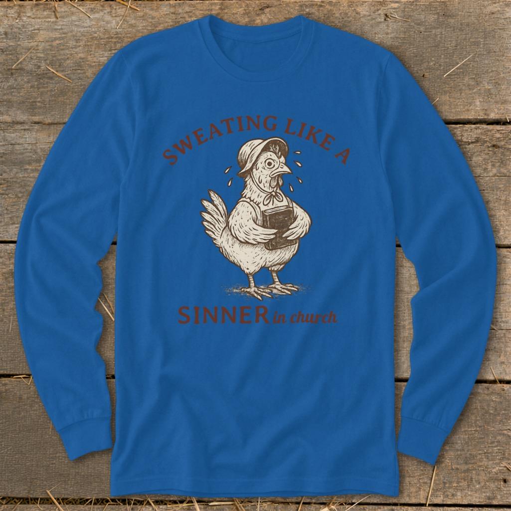 Sinner in Church Long Sleeve Tee