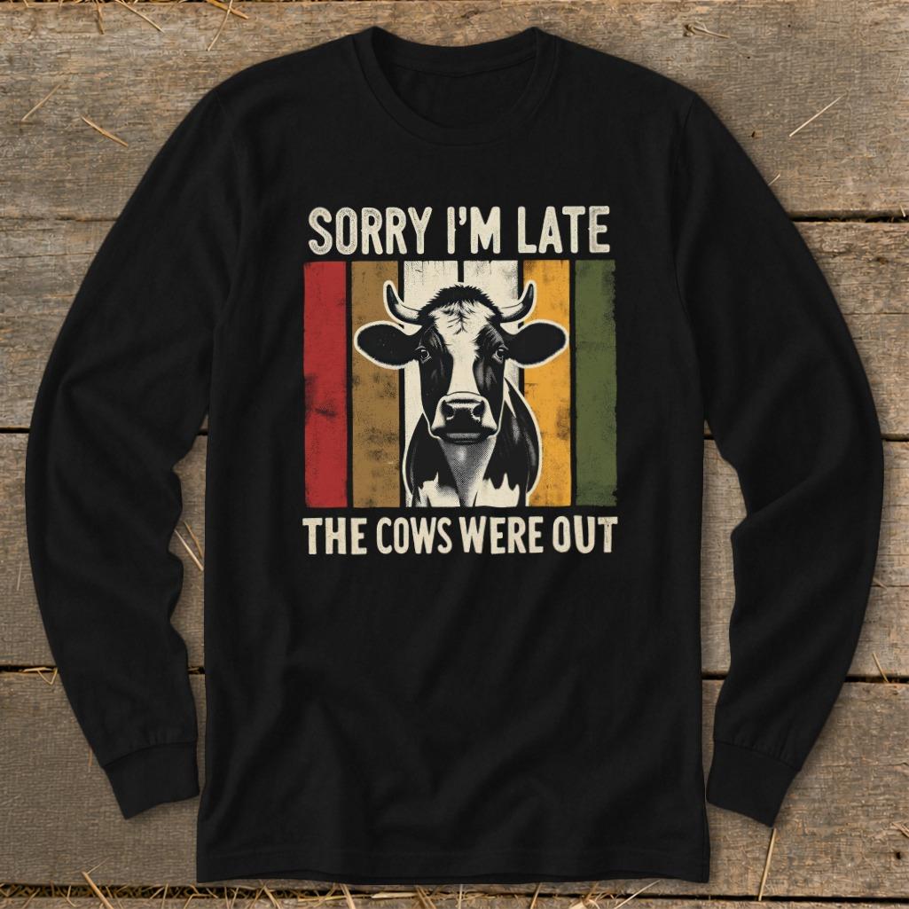 Sorry I'm Late Long Sleeve Tee