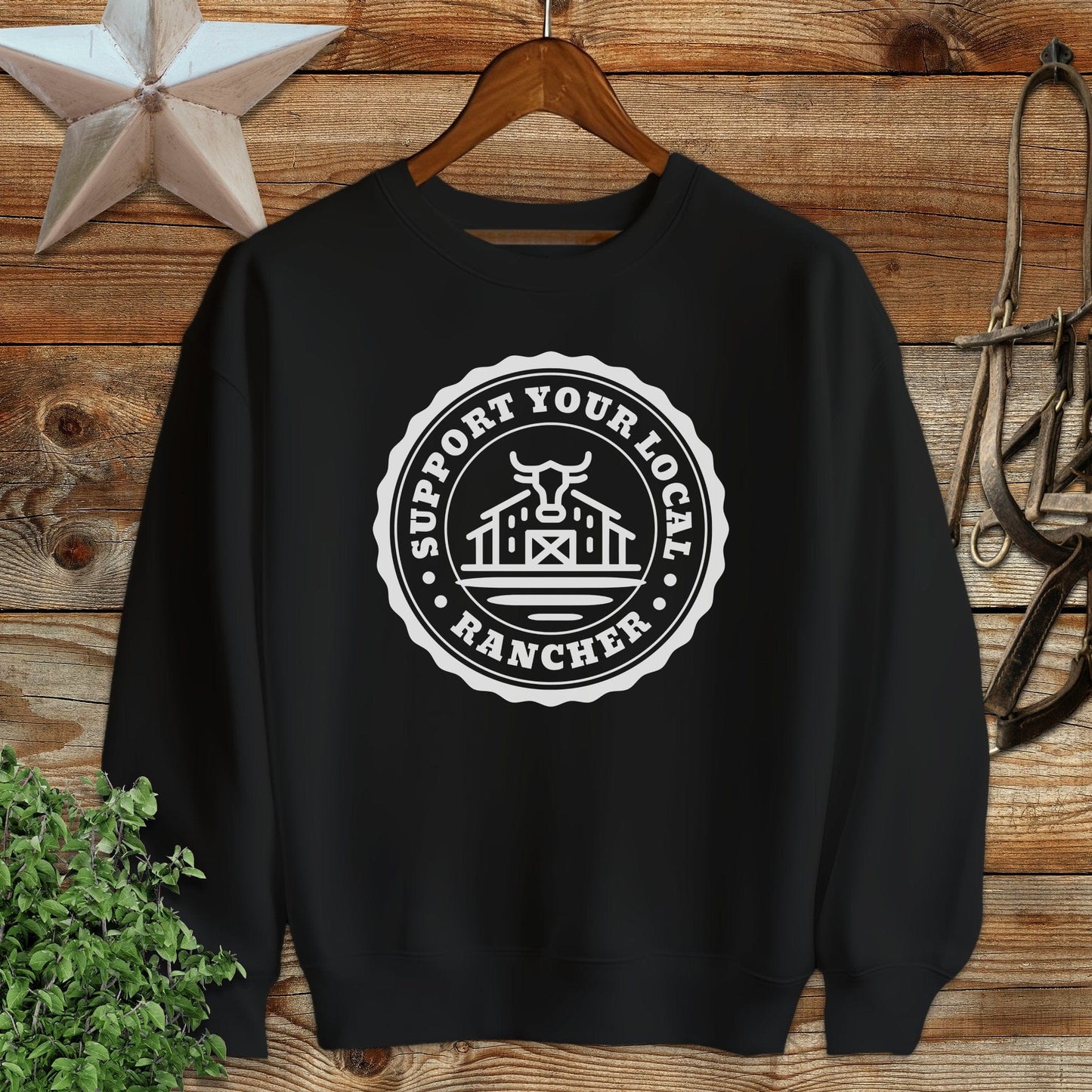 Support Local Rancher Sweatshirt