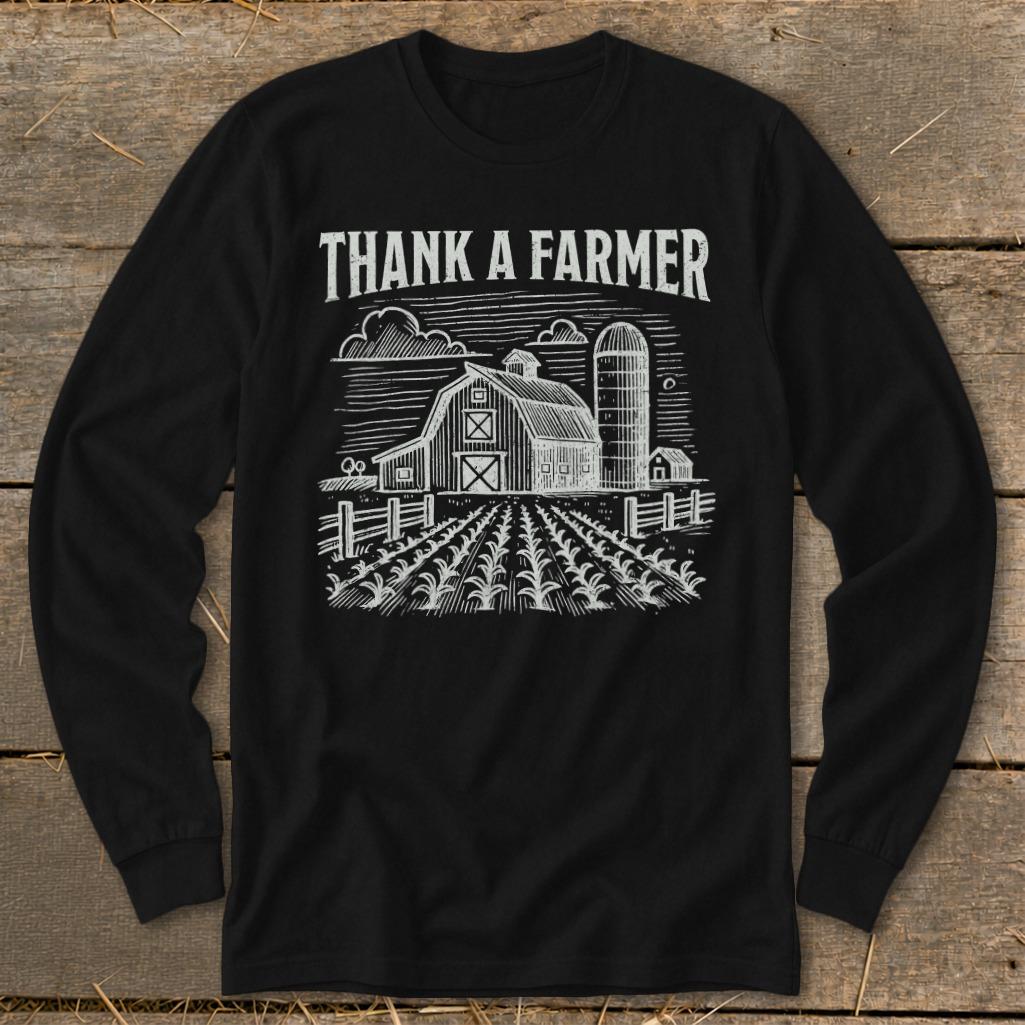 Thank a Farmer Long Sleeve Tee
