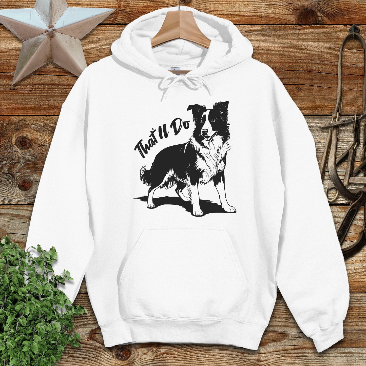 That'll Do Dog Hoodie