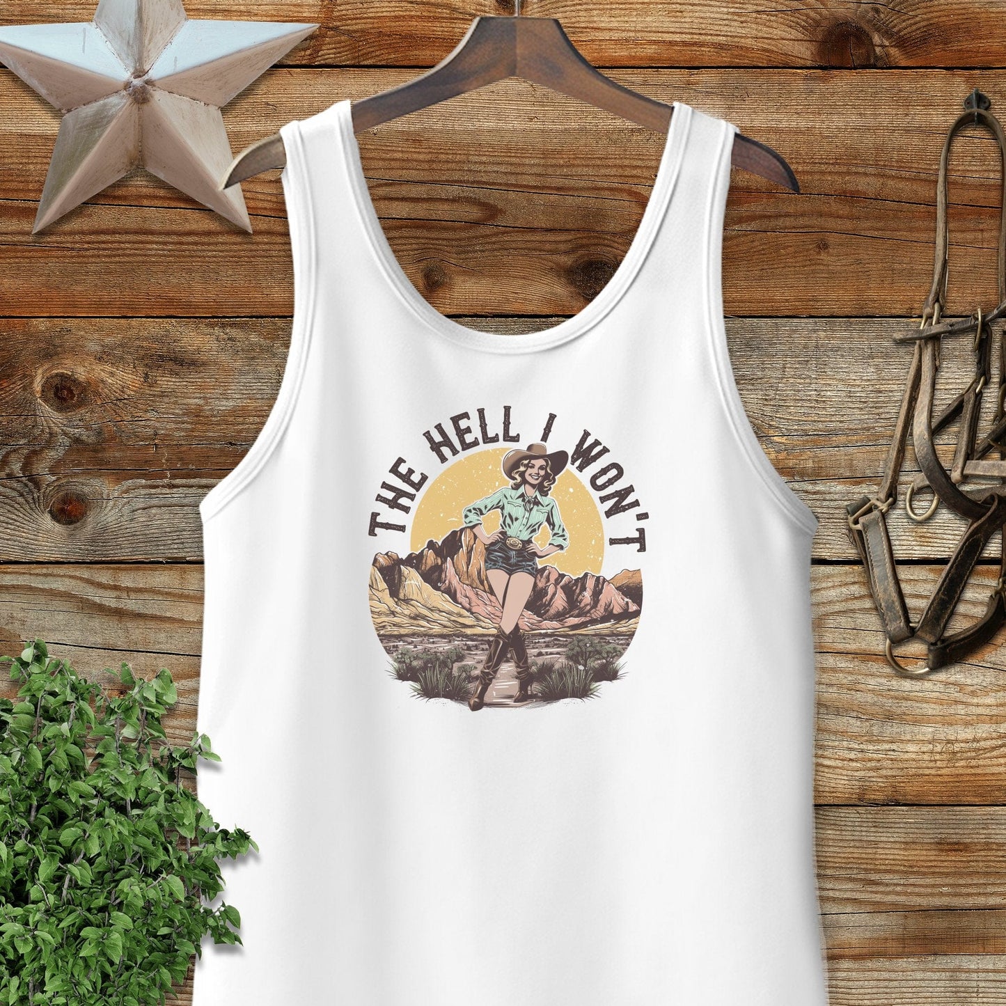 The Hell I Won't Tank Top