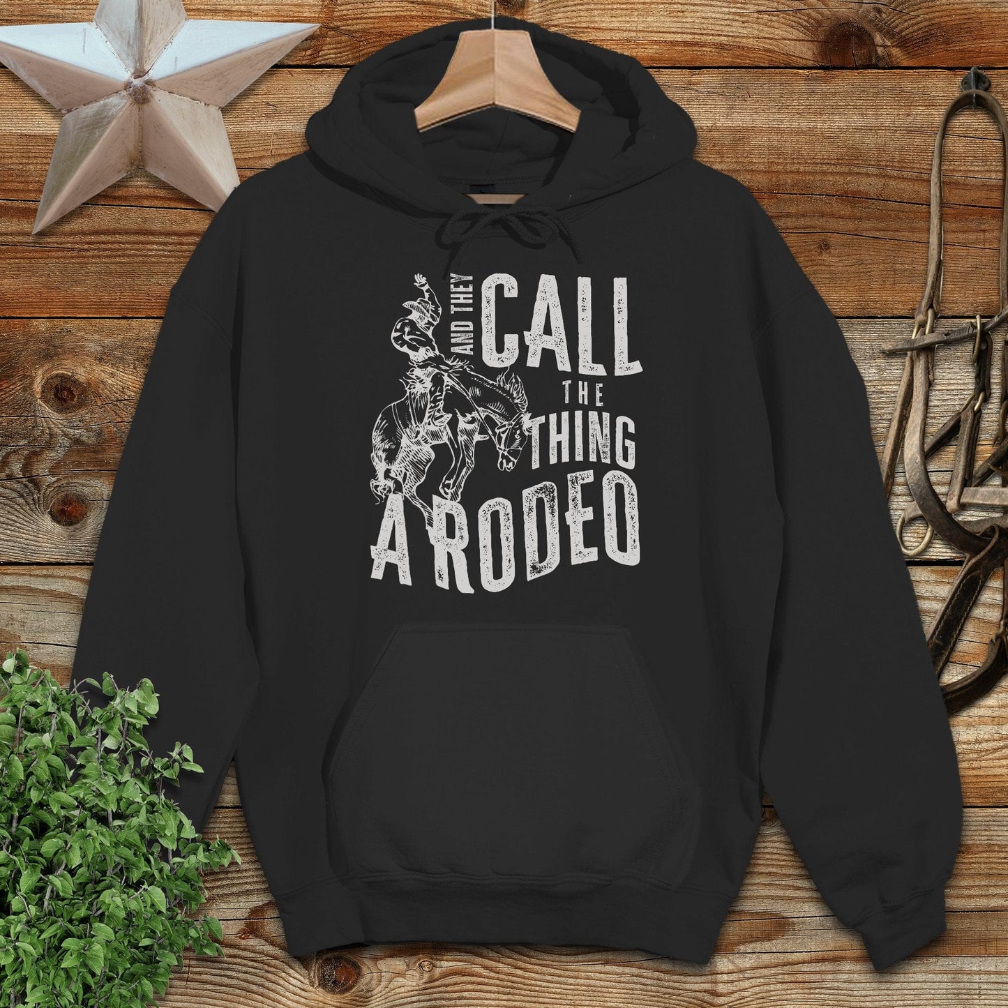They Call Rodeo Hoodie