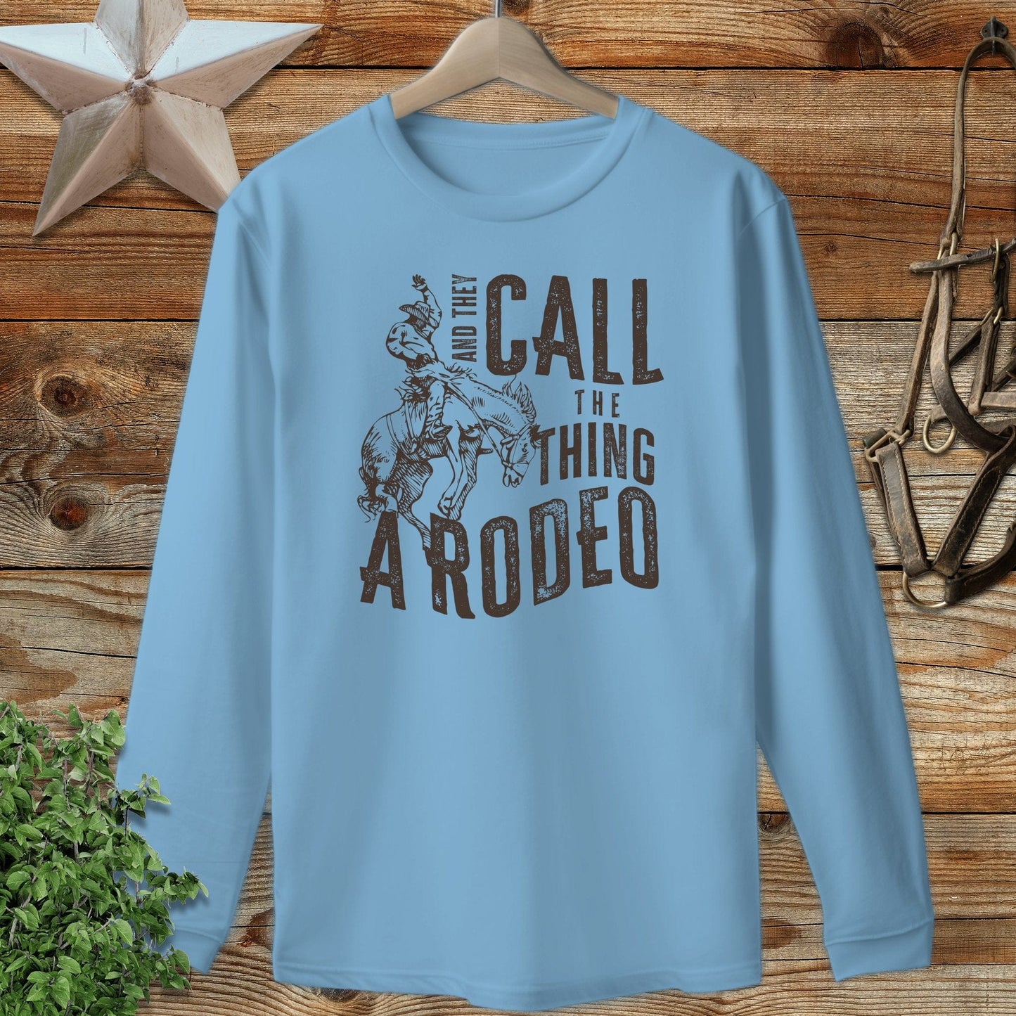 They Call Rodeo Long Sleeve Tee