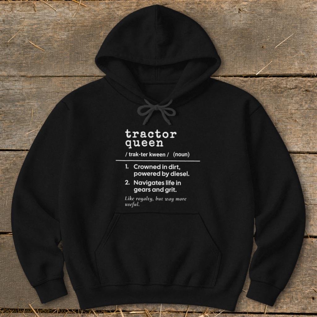 Tractor Queen Definition Hoodie