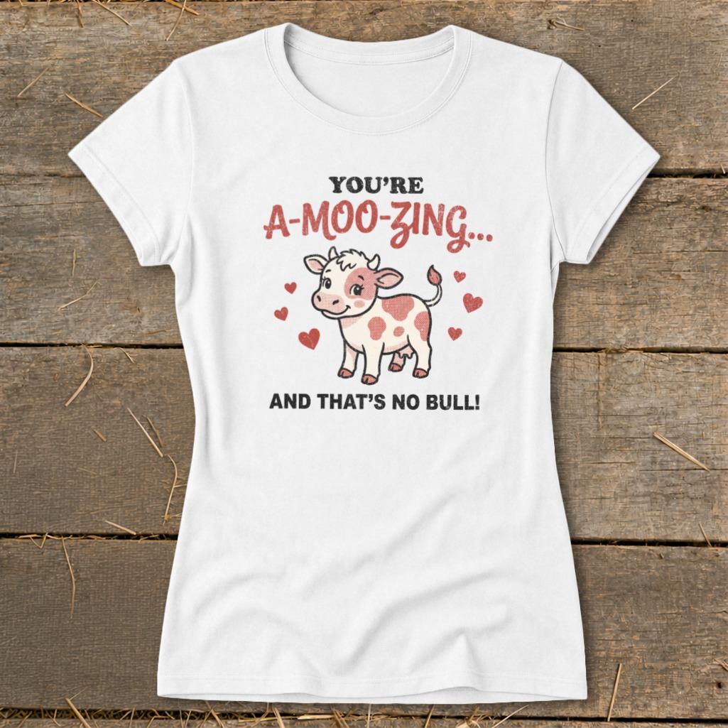 Valentines Card - A-Moo-Zing Ladies Tee