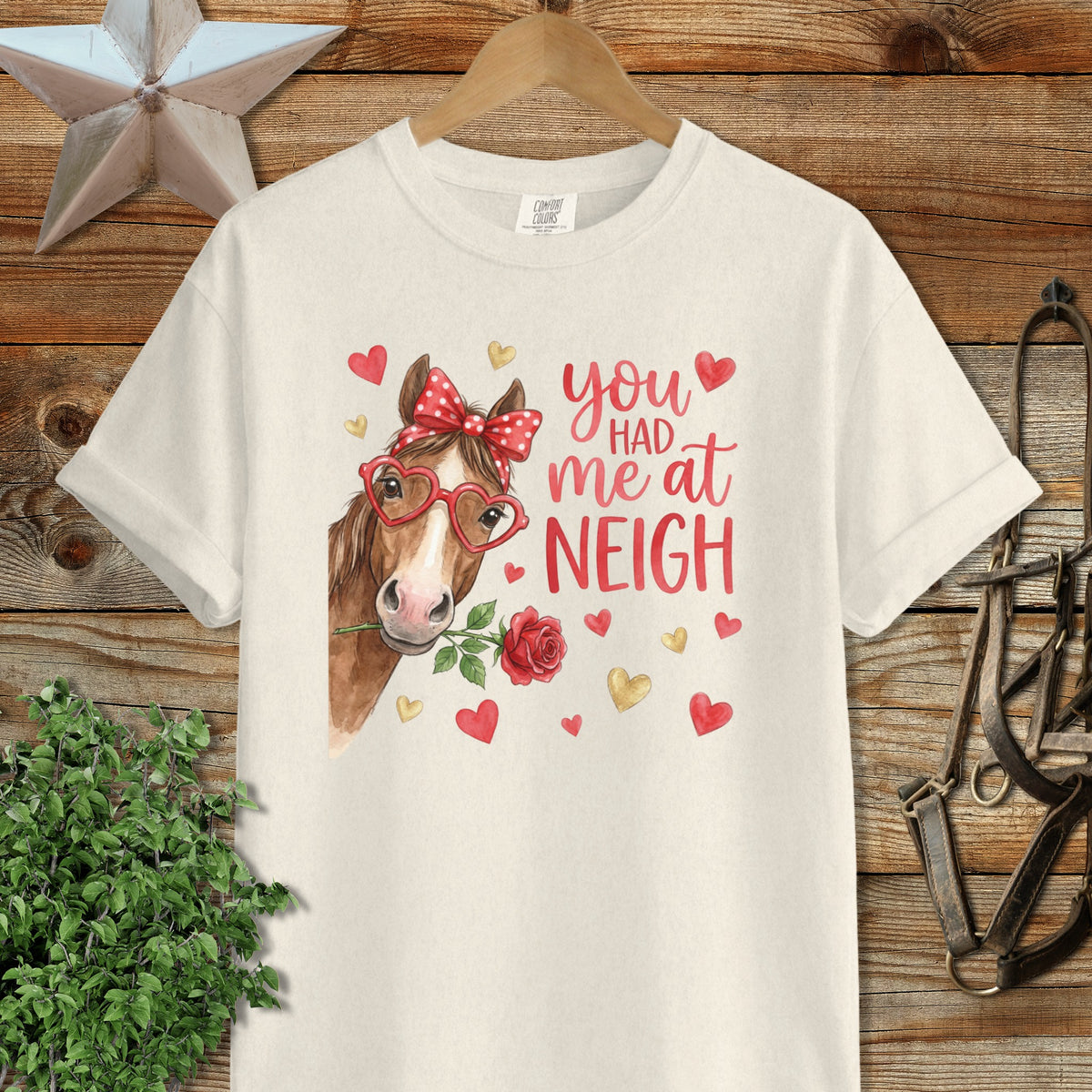 Valentines Card - Had me at Neigh Signature Tee