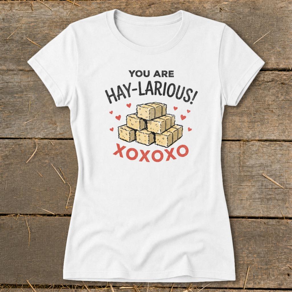 Valentines Card - Hay-Larious Ladies Tee