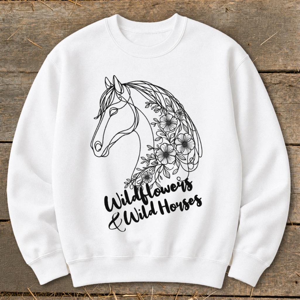 Wildflowers And Wild Horses Sweatshirt