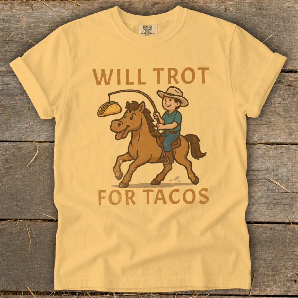 Will Trot for Tacos Signature Tee