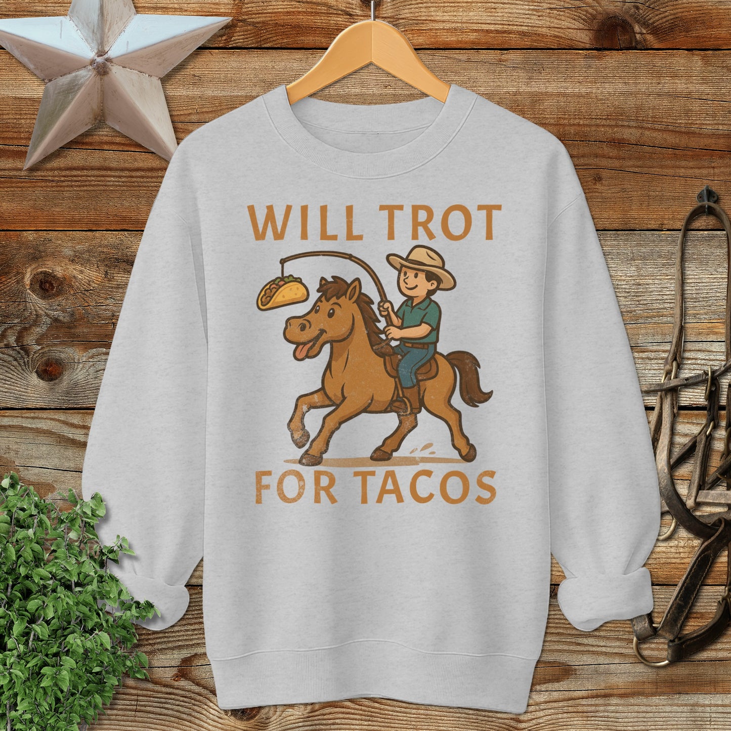 Will Trot for Tacos Sweatshirt
