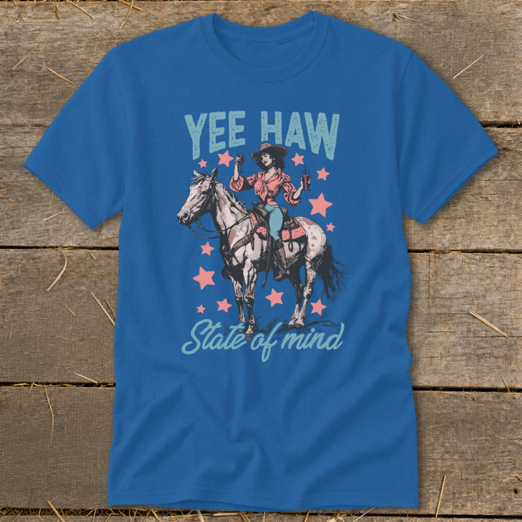 Yee Haw State of Mind Classic Tee