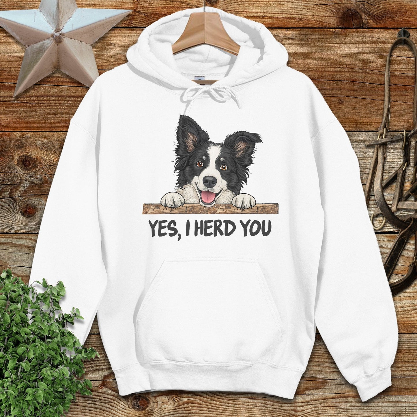 Yes I Herd You Hoodie