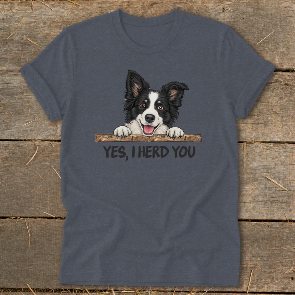 Yes I Herd You Softstyle Tee
