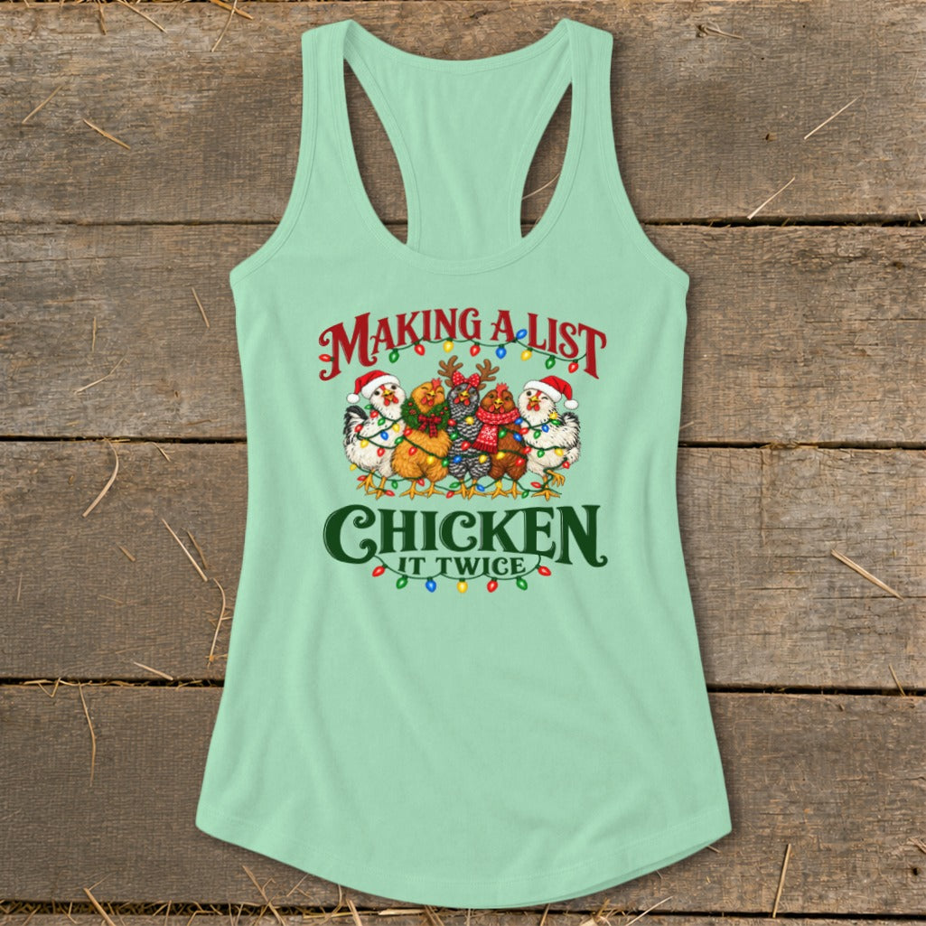 Mint tank top with chickens wearing Santa hats and Christmas lights, reads "Making a list, chicken it twice".