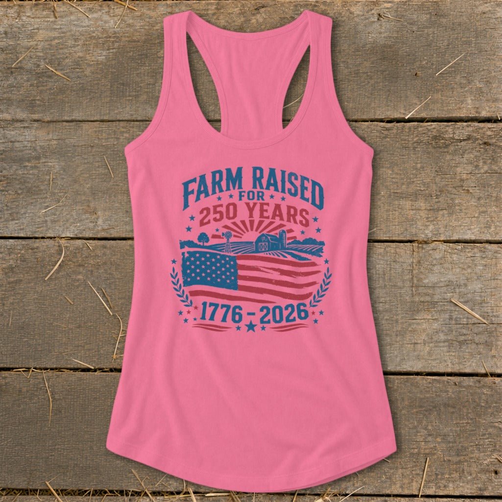 Pink tank top with "Farm Raised For 250 Years 1776-2026" and an American flag graphic.