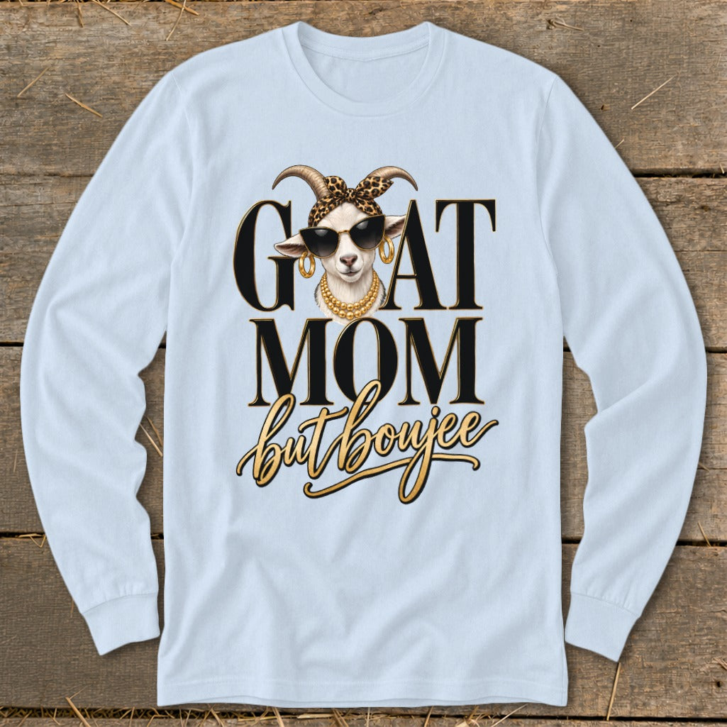 Goat Mom but Boujee Long Sleeve Tee