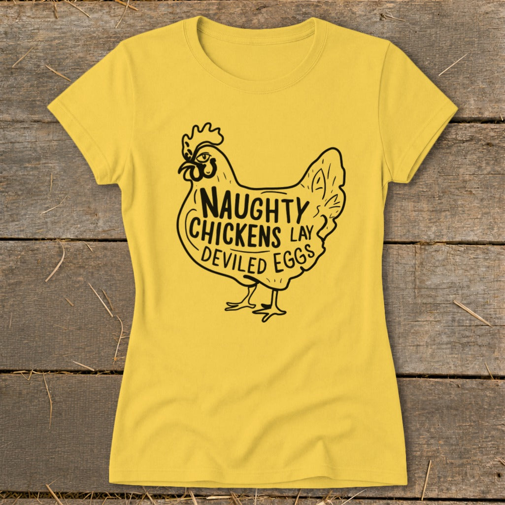 Yellow t-shirt with black outline chicken graphic saying "NAUGHTY CHICKENS LAY DEVILED EGGS".