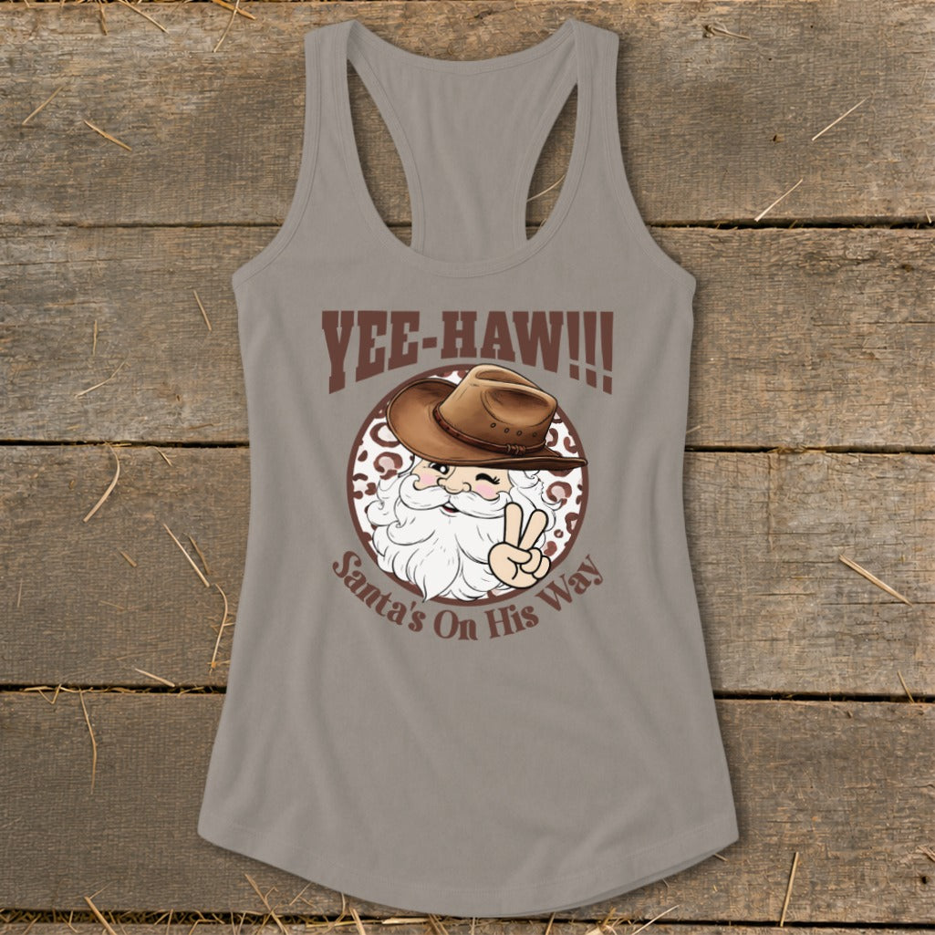 Gray tank top with cartoon Santa wearing a cowboy hat, "YEE-HAW!!!" and "Santa's On His Way" text.