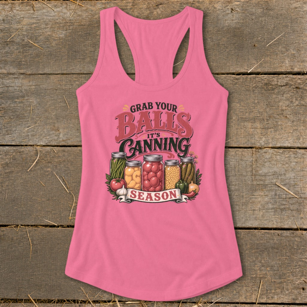 Pink tank top with "Grab Your Balls, It's Canning Season" text and jars of preserves.