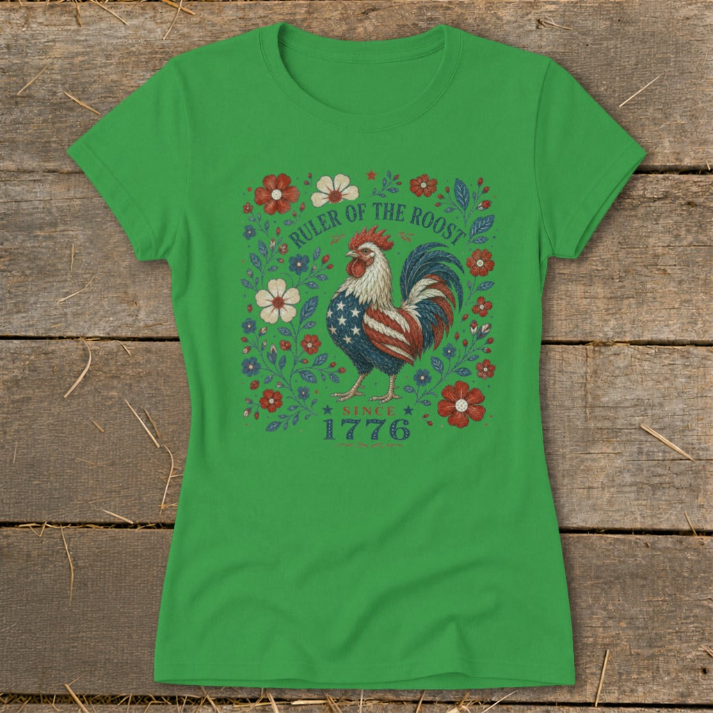 Green t-shirt with American flag rooster design and text "Ruler of the Roost Since 1776".