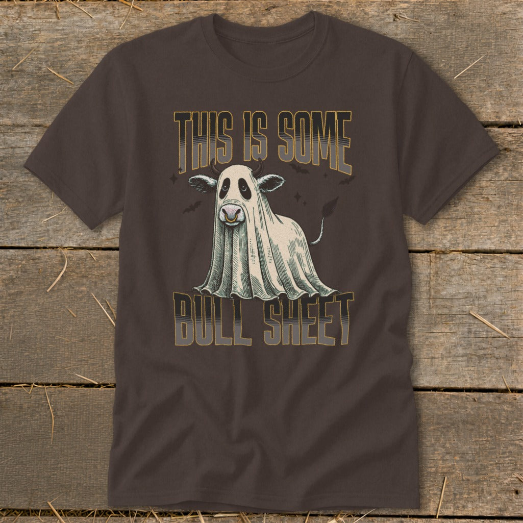 Brown t-shirt with a cow dressed as a ghost saying "THIS IS SOME BULL SHEET".