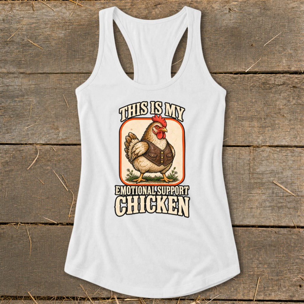 White tank top with a chicken graphic reading "This is my emotional support chicken".
