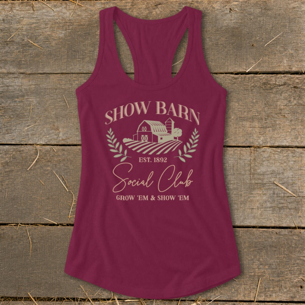 Maroon tank top with "Show Barn Social Club" graphic, est. 1892.