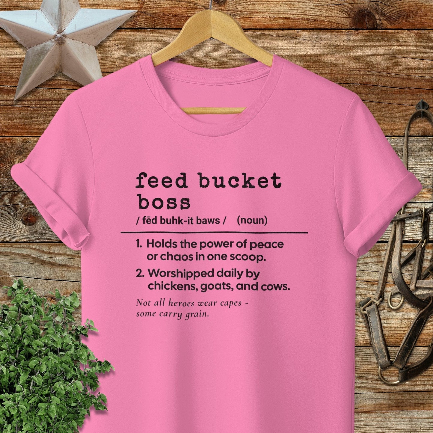 Physical Item Adult T-Shirt / S / Azalea Feed Bucket Boss Definition T-shirt