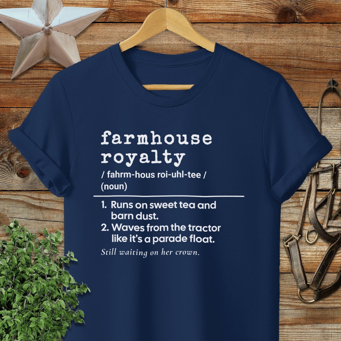 Physical Item Adult T-Shirt / S / Navy Farmhouse Royalty Definition T-shirt