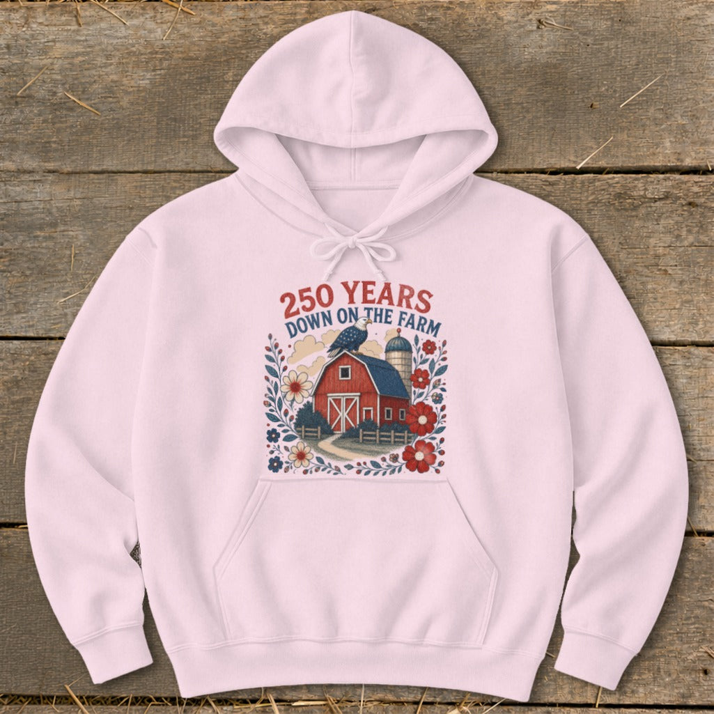Pink hoodie with "250 YEARS DOWN ON THE FARM" text and barn graphic.