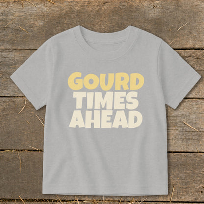 Gray t-shirt with yellow and cream text that reads "Gourd Times Ahead".