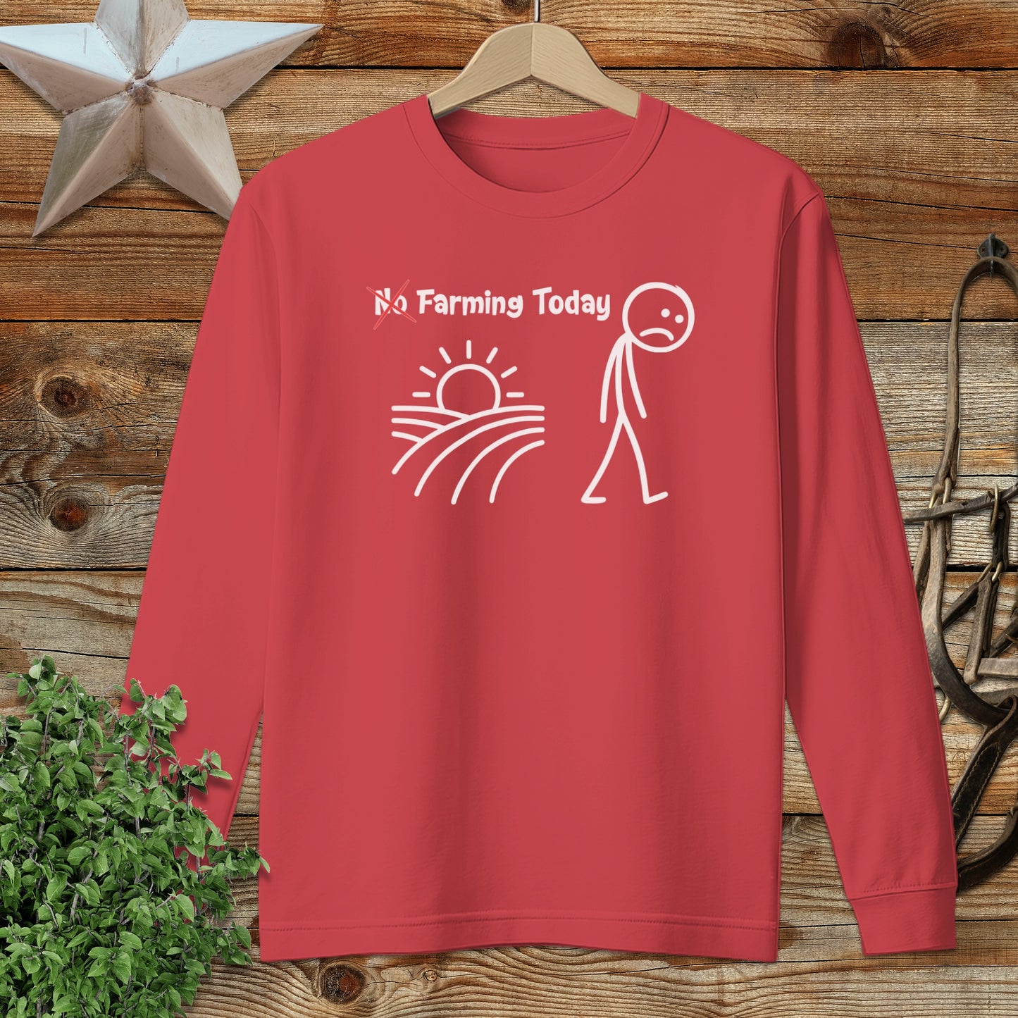 No Farming Today Cute Stick Figure Long Sleeve Shirt