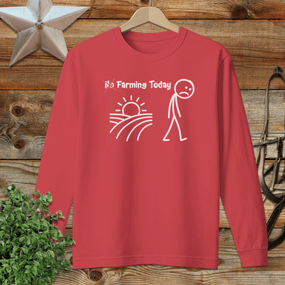 No Farming Today Cute Stick Figure Long Sleeve Shirt